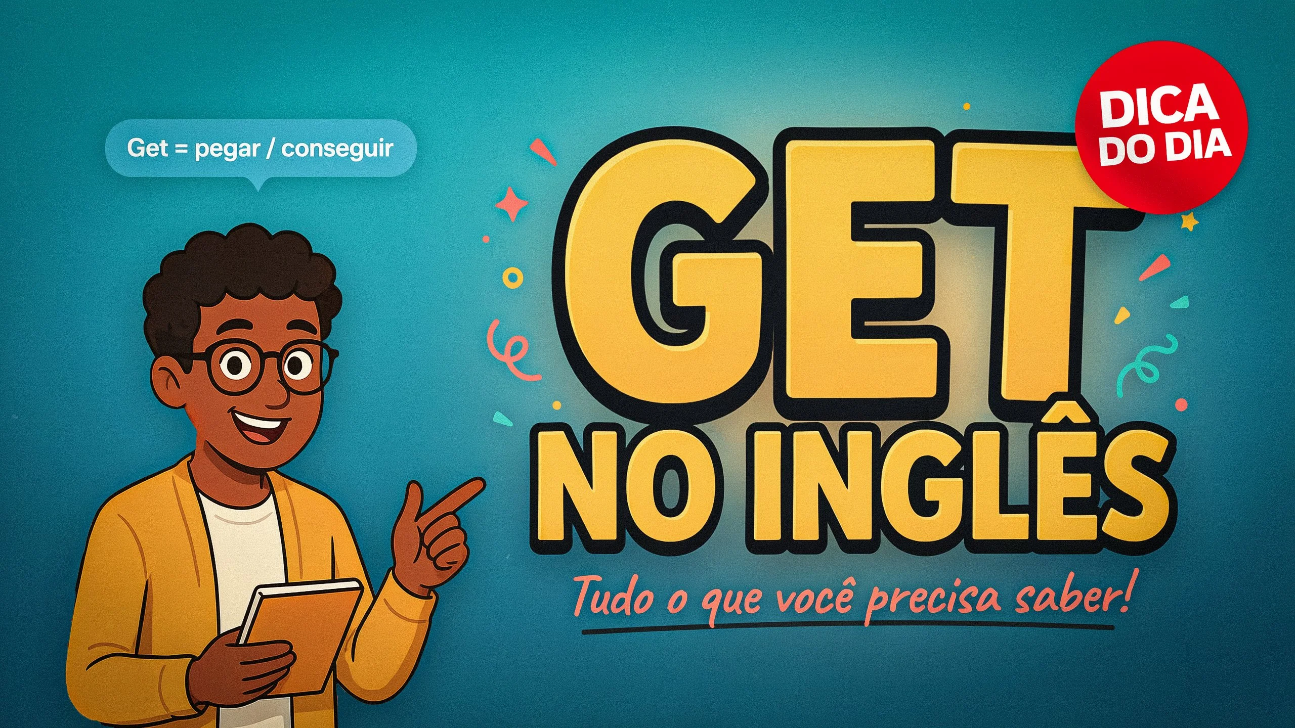 O uso do GET em inglês como substituto de verbos